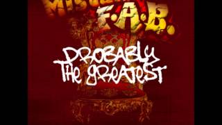Mistah F.A.B. Ft Jadakiss, N.O.R.E. - The Greatest Remix (Prod by White Mike)