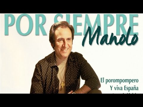 Manolo Escobar - Por Siempre Manolo (Todos los Éxitos de Manolo Escobar)