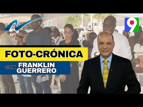 Foto-Crónica de la Semana con Franklin Guerrero | Nuria Piera