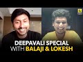 Lokesh Kanagaraj & RJ Balaji Diwali Special Interview | Master | Mookuthi Amman | Baradwaj Rangan
