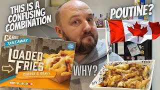 WHY CHEESE AND GRAVY ??? | Poutine? | LOADED FRIES | Canadian Food | Takeaway | FOOD REVIEW | Budget