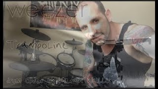 Weezer- Trampoline: Drum Cover