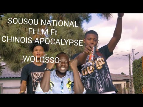 WOLOSSO- Sousou National × LM×Chinois L'Apocalypse. Réaction du Clip Vidéo.