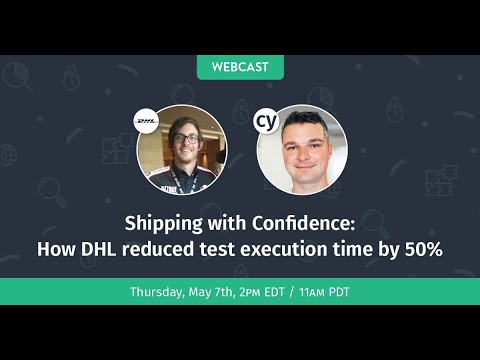 Shipping with Confidence: How DHL reduced test execution time by 50%