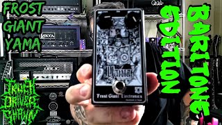 Video thumbnail for Frost Giant Electronics Yama Boost Baritone Edition by Truck Driver Shawn