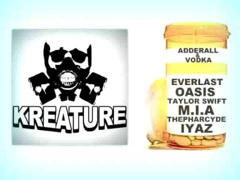 Adderall & Vodka (Taylor Swift x Everlast x Oasis x MIA x Iyaz x Pharcyde)