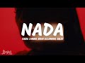 NADA - Cazzu, Lyanno, Rauw Alejandro, Dalex [Lyrics//Letra]