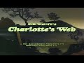 Opening To Charlotte S Web 1988 VHS