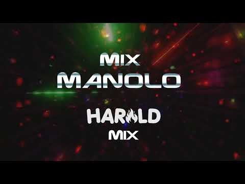 Mix Manolo - HaroldMix - & Edwin Sanchez