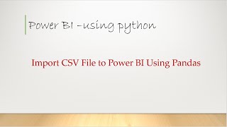 Import csv file to Power BI Using Pandas