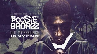 Boosie Badazz - Out My Feelings (In My Past) (Full Album)