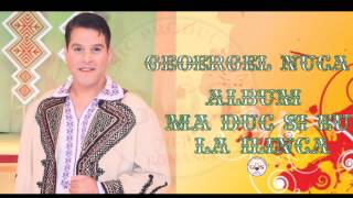 Download lagu Georgel Nuca-Mă uitai la vale bine mp3