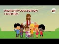 Worship Collections For Kids Kids Songs Nursery Rhymes