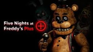 Five Nights At Freddy's-PLUS part 1