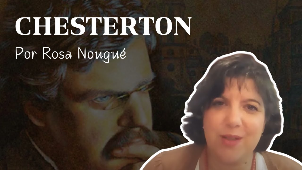 Chesterton por Rosa Nougué