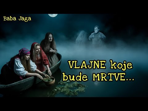 VLAJNE i VLAŠKA OSVETA - (BABA JAGA JEZIVA PRIČA)
