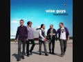 Wise Guys - (Die Frau Hat) Rhythmus