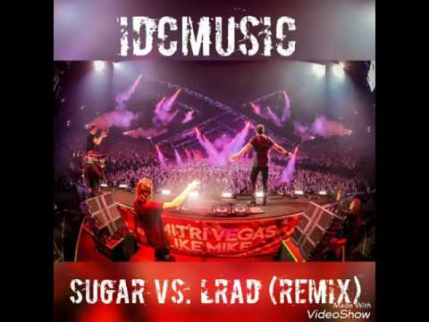 Sugar vs. LRAD (Remix) | IDCMusic