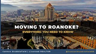 Moving to Roanoke, VA in 2026: Everything You Need to Know Before You Relocate