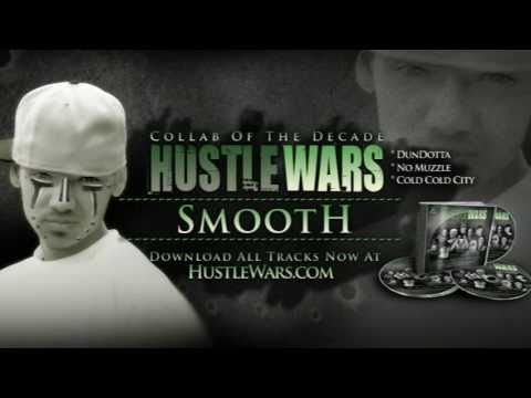 HustleWars.com - Smooth - Music Collab Of The Decade