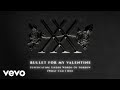 Bullet For My Valentine - Suffocating Under Words Of Sorrow (What Can I Do) (Official Audio)