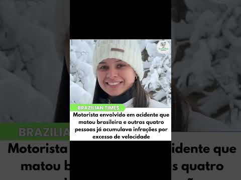 Motorista que matou brasileira em acidente já tinha histórico de excesso de velocidade
