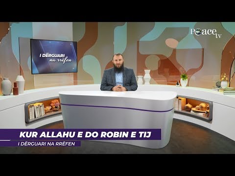 20. Kur Allahu e do robin e tij - Bajram Karabeg