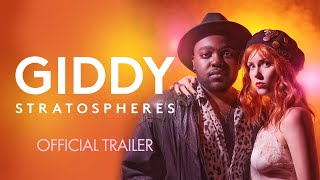Giddy Stratospheres - Trailer | On Digital HD 19 July