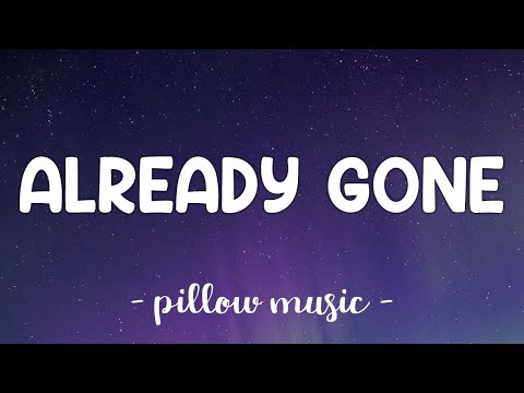 Already Gone - Kelly Clarkson (Lyrics) 🎵