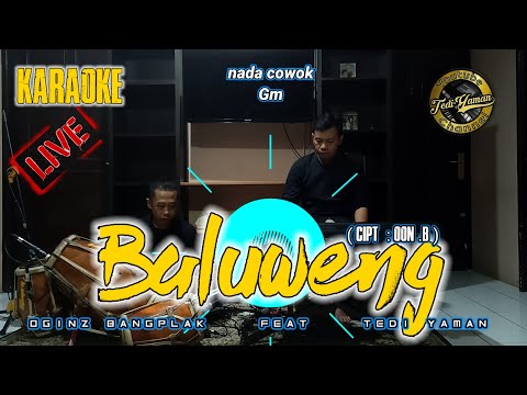 Baluweng karaoke lirik Oon B Nada cowok