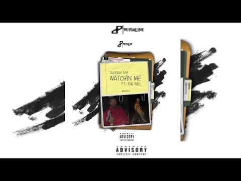 TALIBAN TAE ft Big Will - Watchin Me Prod: Taxfreedollas