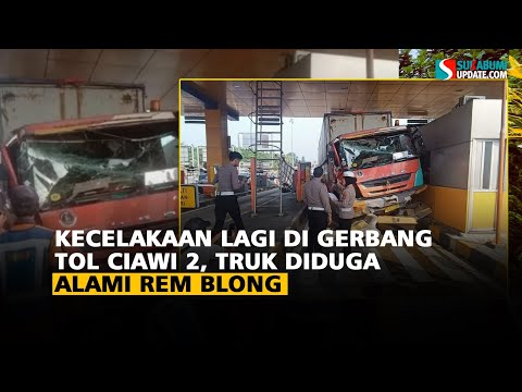 Kecelakaan Lagi di Gerbang Tol Ciawi 2, Truk Diduga Alami Rem Blong