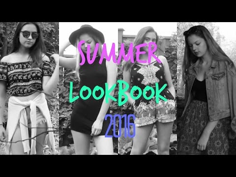 Summer Lookbook 2016