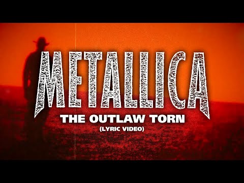 Metallica: The Outlaw Torn (Lyric Video)