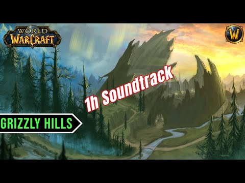 Grizzly Hills - 1 Hour Soundtrack | World of Warcraft