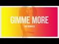 Gimme More (The Kimme More Remix) [Feat. Lil' Kim]