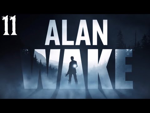 SB Plays Alan Wake 11 - The Signal