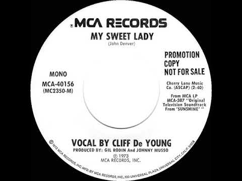 1974 Cliff De Young - My Sweet Lady (mono radio promo 45)