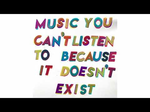 Kelly Betz - "Music You Can't Listen to Because it Doesn't Exist" FULL ALBUM