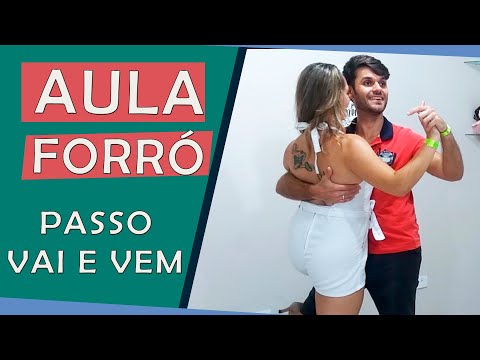 Aula de Forró - Aprenda o Passo Vai e Vem do Forró