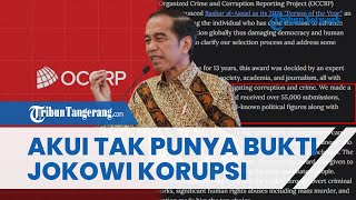 Terlanjur Heboh! Terkuak Begini Cara OCCRP Dapat Data soal Kasus Jokowi, Kini Akui Tak Punya Bukti?