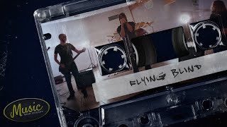 Flying Blind [Official Music Video] [Explicit]
