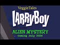 VeggieTales The Sequel LarryBoy And The Alien Mystery Teaser Trailer