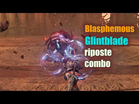 Elden Ring - Blasphemous Glintblade Combo