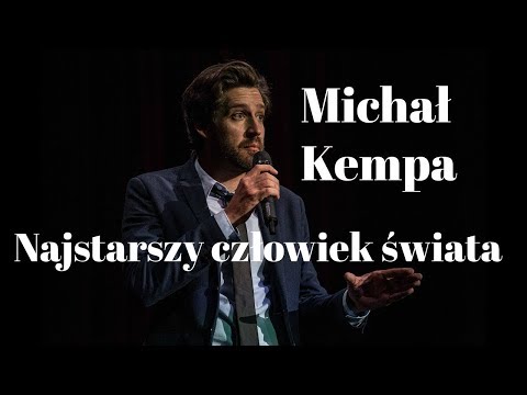Michał Kempa  - Najstarszy człowiek świata