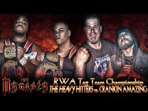 RWA Dynasty 2015  -  RWA Tag Team Championship - The Heavy Hitters vs  Crankn Amazing