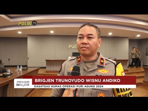 PRESISI UPDATE : POLRI SIAP AMANKAN WORLD WATER FORUM 2024 29/04/2024 21.00 (1/2)