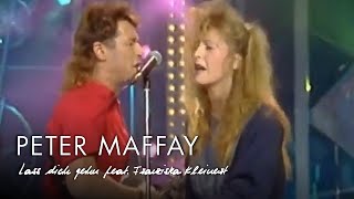 Peter Maffay - Lass dich geh&#39;n feat. Franziska Kleinert (Live 1989)