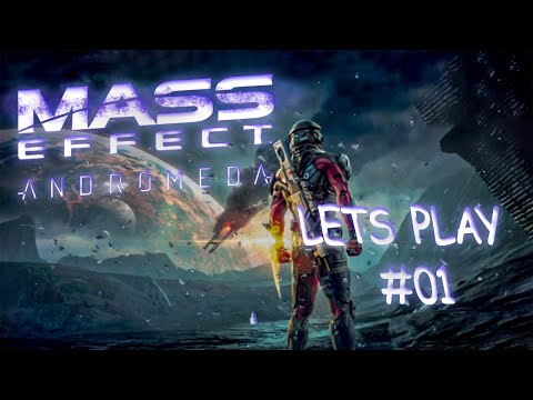 Mass Effect Andromeda German Let's Play  #01 - Angekommen in einer neuen Welt
