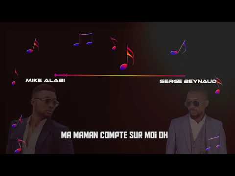 Mike Alabi Ft. Serge Beynaud - C'est l'arrivée qui compte - lyrics